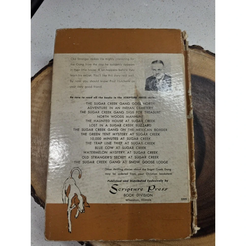 Old Stranger's Secret at Sugar Creek Paul Hutchens Hardcover 1957